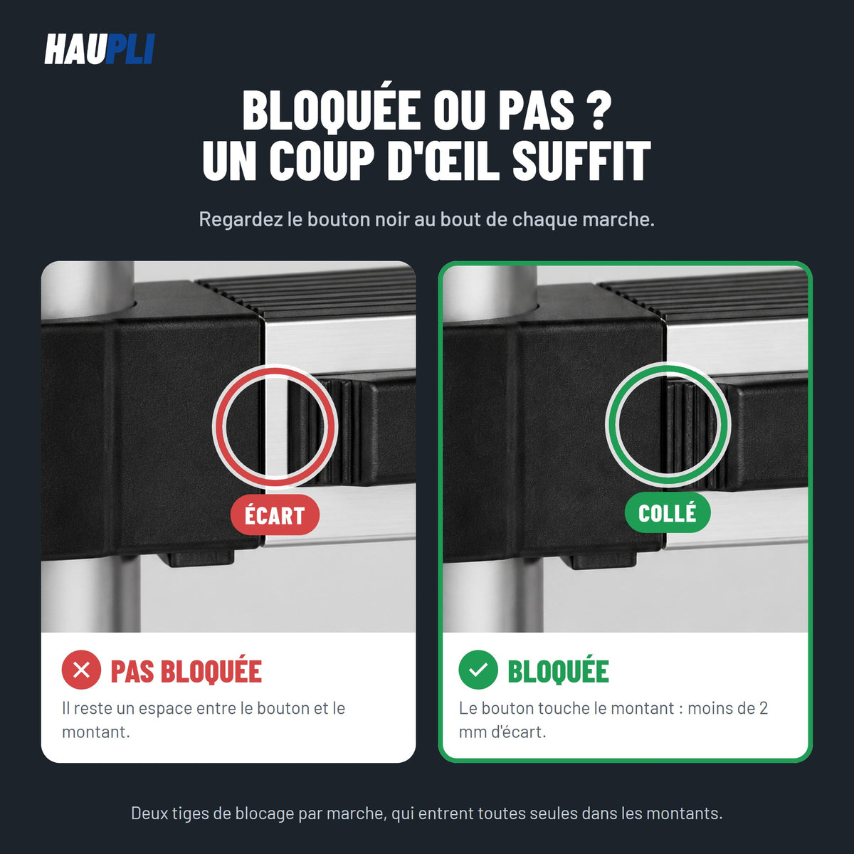 Échelle télescopique 3,2 m inox : bouton de blocage écarté (pas bloquée) puis collé au montant (bloquée)